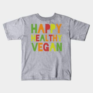 Happy Healthy Vegan Kids T-Shirt